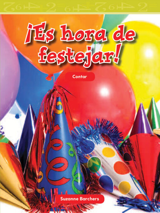 Title details for ¡Es hora de festejar! by Suzanne I. Barchers - Available